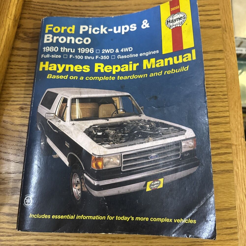 Haynes 1980-1996 Ford Pick-ups and Bronco Automotive Repair Manual # 36058 4x4